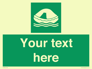 Custom sign safe condition Liferaft